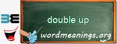 WordMeaning blackboard for double up